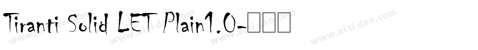 Tiranti Solid LET Plain1.0字体转换
